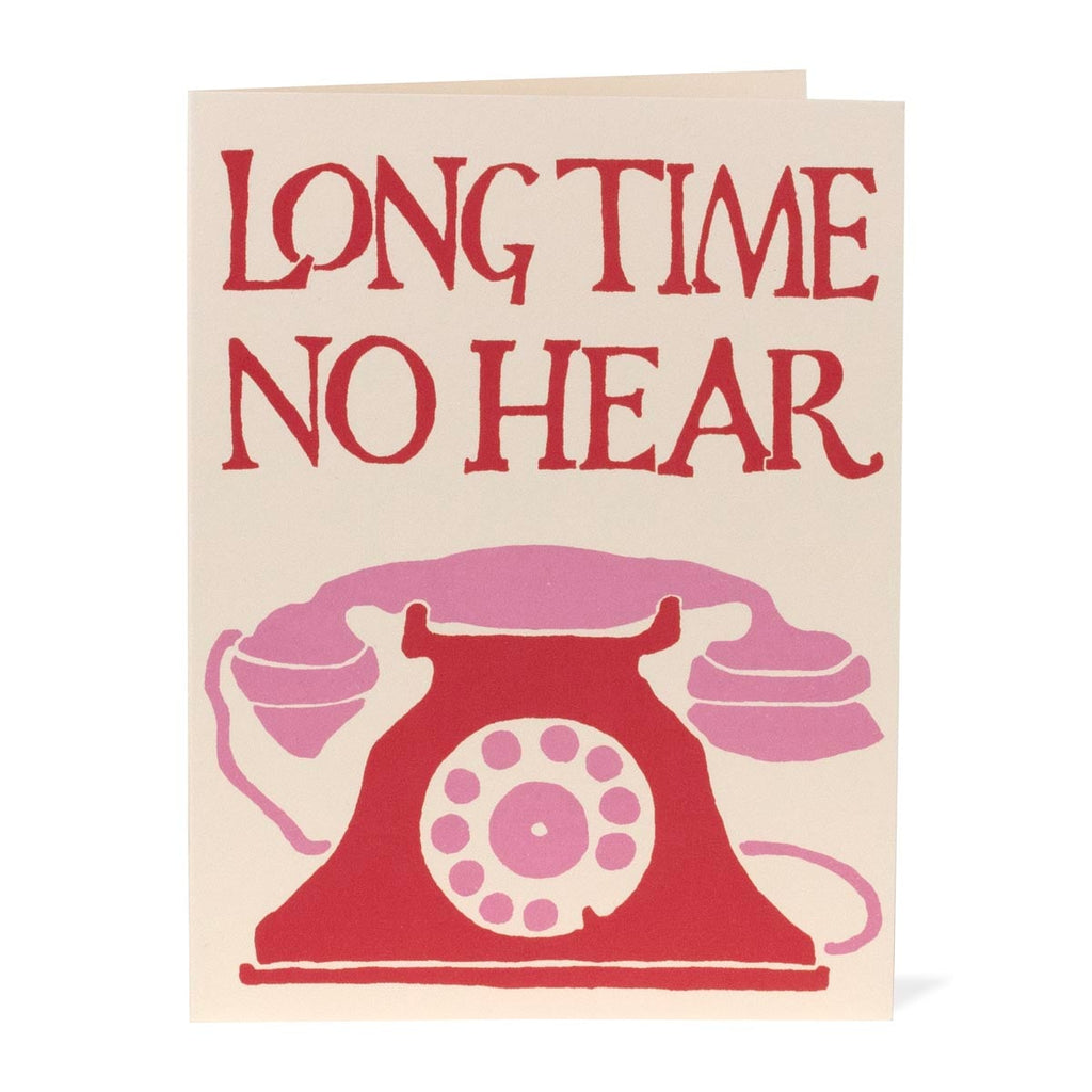 Long Time No Hear Card