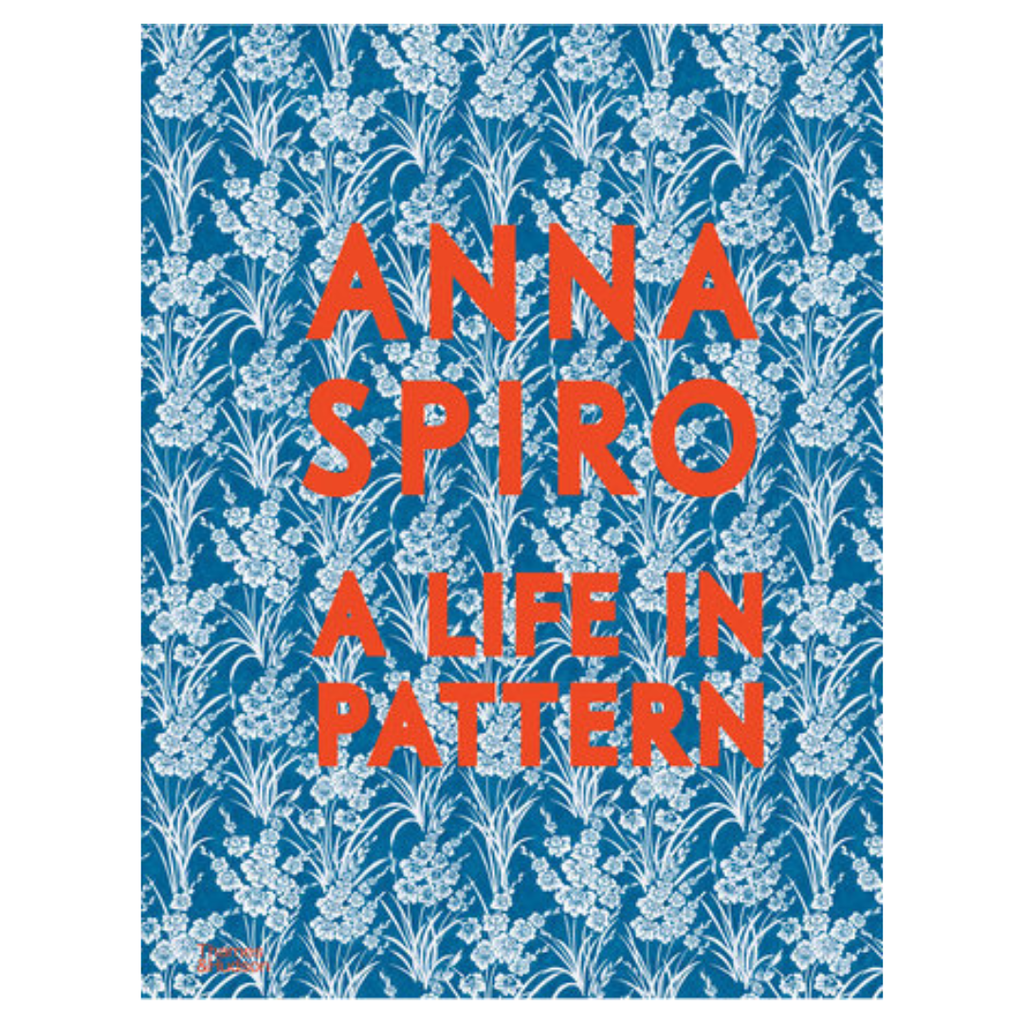 Anna Spiro: A Life in Pattern