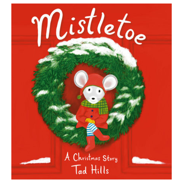 Mistletoe A Christmas Story