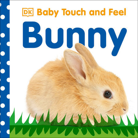 Bunny Touch and Feel: Bunny